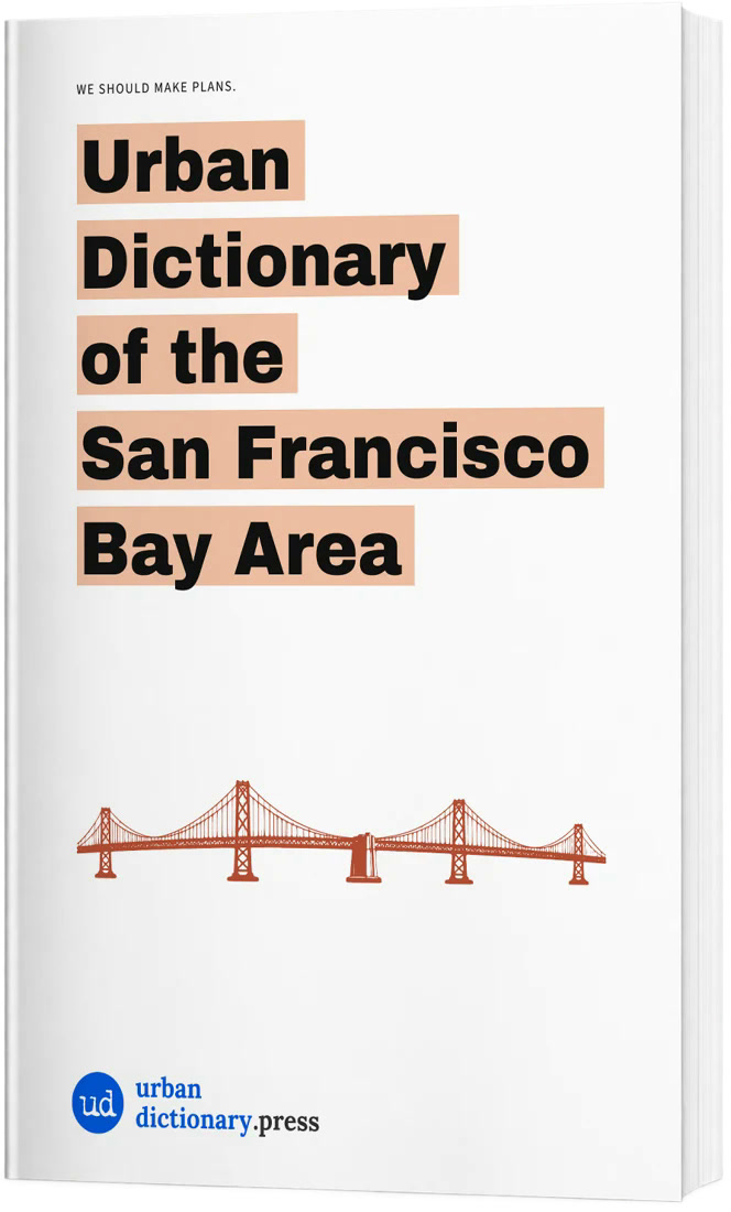 Urban Dictionary of the San Francisco Bay Area paperback cover